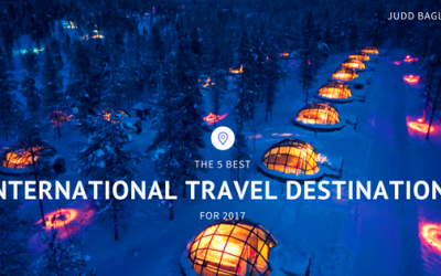 The 5 Best International Travel Destinations for 2017