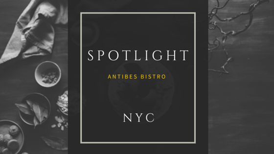 NYC Spotlight: Antibes Bistro